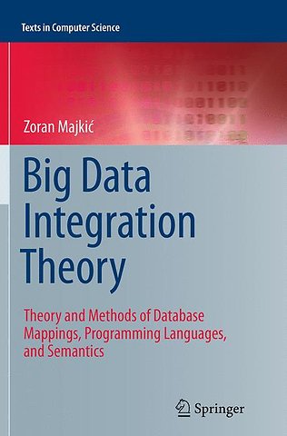 Big Data Integration Theory