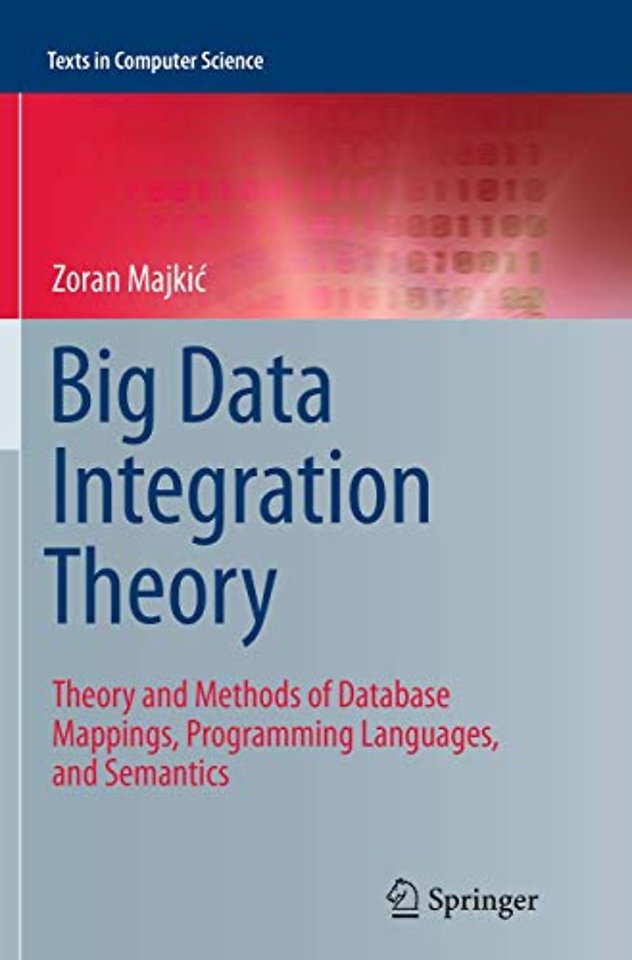 Big Data Integration Theory
