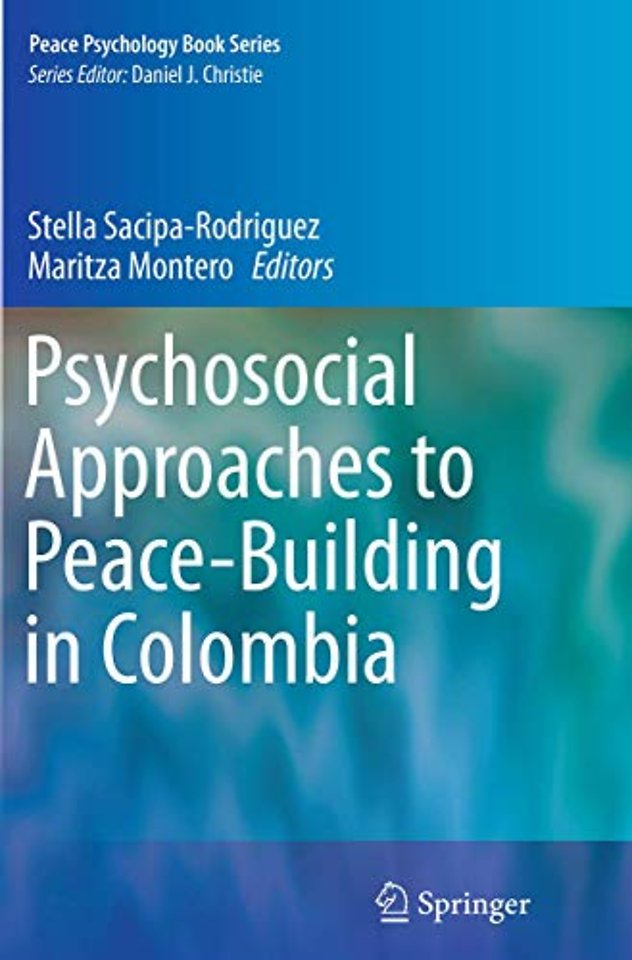 Psychosocial Approaches to Peace-Building in Colombia