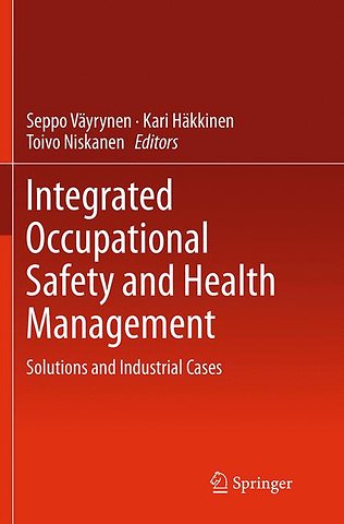 Integrated Occupational Safety and Health Management