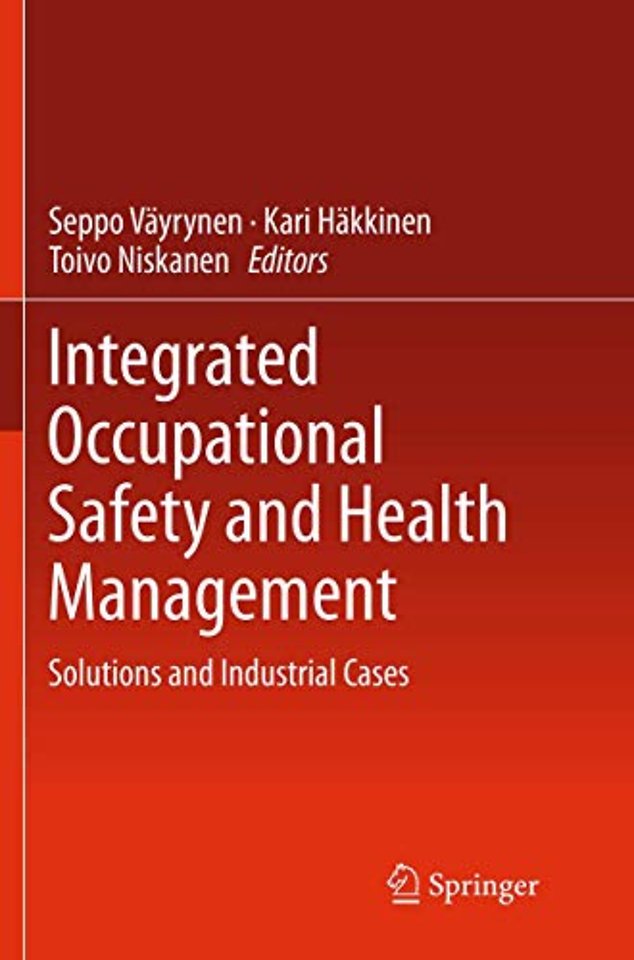 Integrated Occupational Safety and Health Management