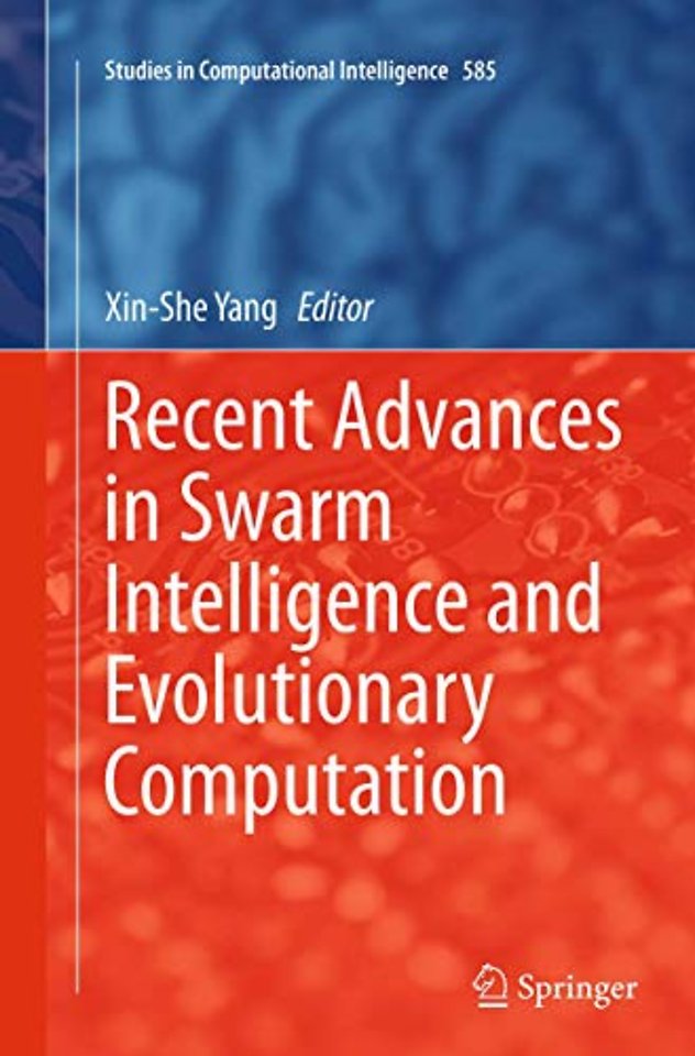 Recent Advances in Swarm Intelligence and Evolutionary Computation