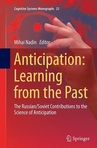 Anticipation: Learning from the Past