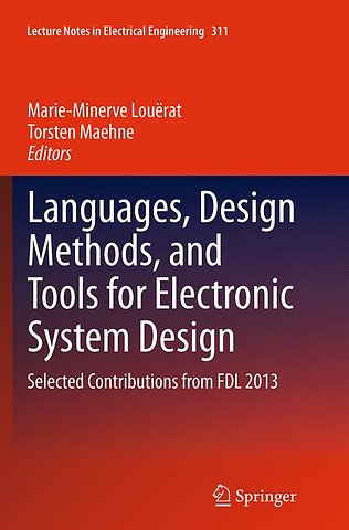 Languages, Design Methods, and Tools for Electronic System Design