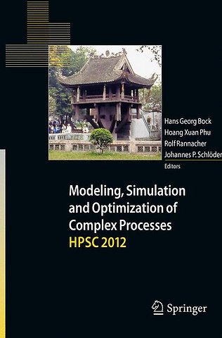 Modeling, Simulation and Optimization of Complex Processes - HPSC 2012