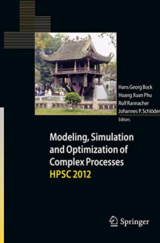 Modeling, Simulation and Optimization of Complex Processes - HPSC 2012