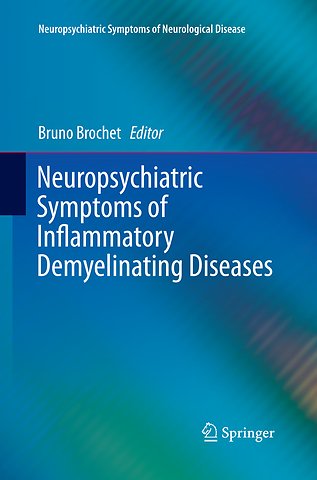 Neuropsychiatric Symptoms of Inflammatory Demyelinating Diseases