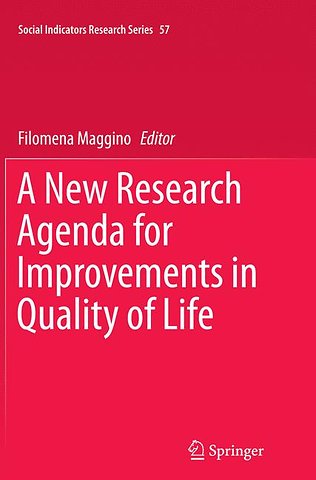 A New Research Agenda for Improvements in Quality of Life
