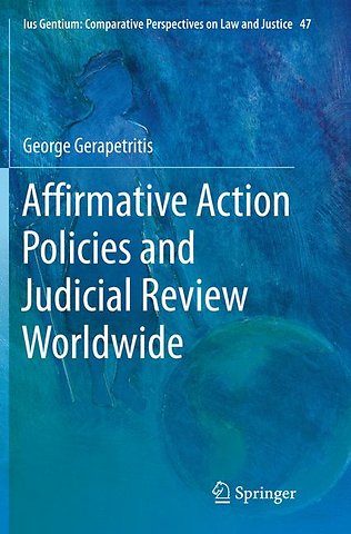 Affirmative Action Policies and Judicial Review Worldwide
