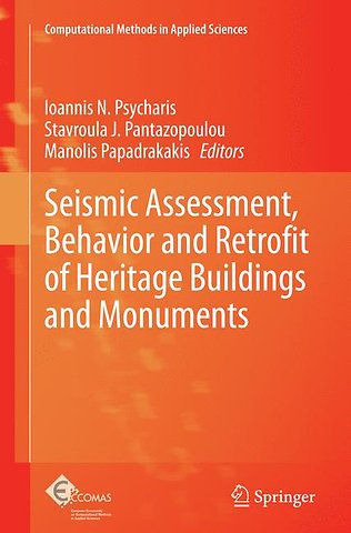 Seismic Assessment, Behavior and Retrofit of Heritage Buildings and Monuments