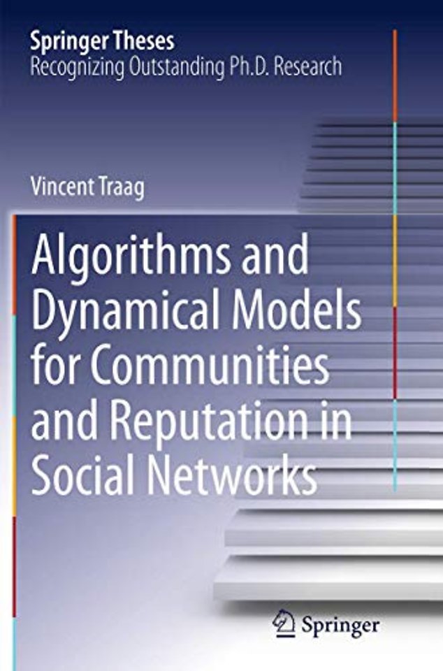 Algorithms and Dynamical Models for Communities and Reputation in Social Networks