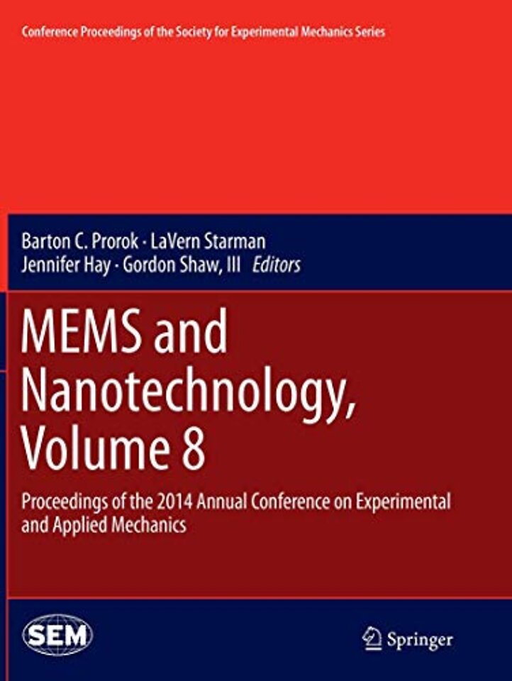 MEMS and Nanotechnology, Volume 8