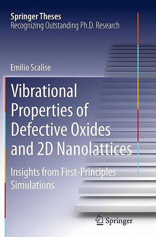 Vibrational Properties of Defective Oxides and 2D Nanolattices