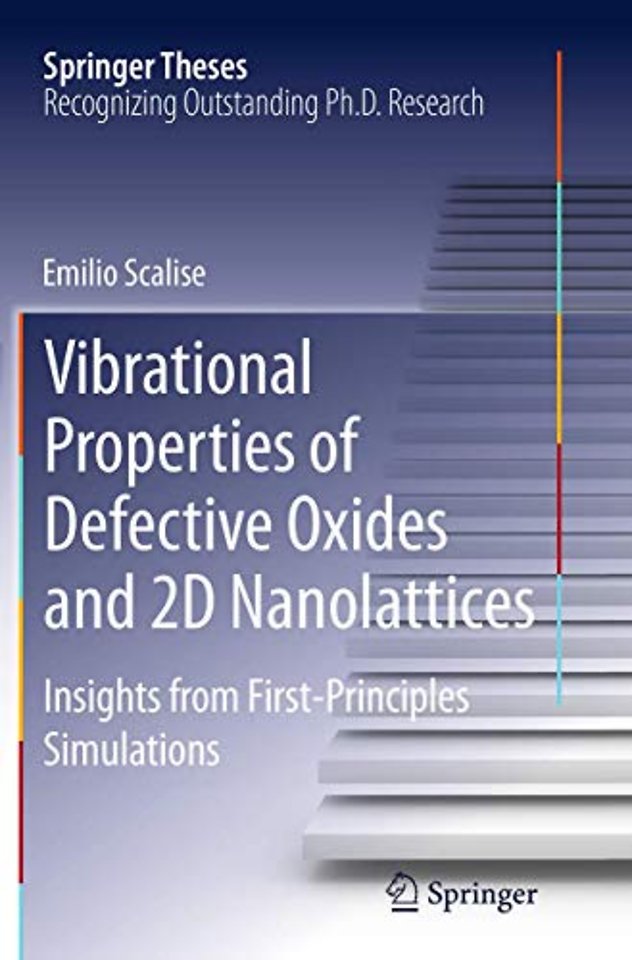 Vibrational Properties of Defective Oxides and 2D Nanolattices