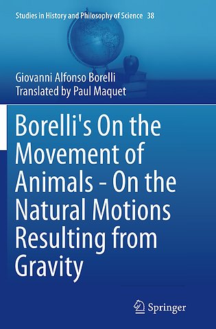 Borelli's On the Movement of Animals - On the Natural Motions Resulting from Gravity