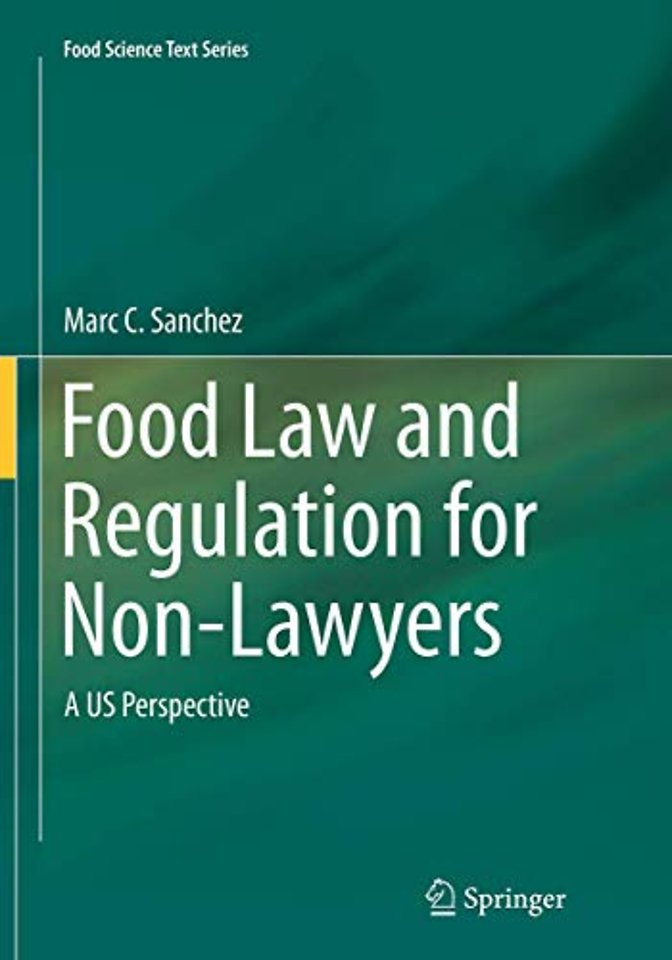 Food Law and Regulation for Non-Lawyers