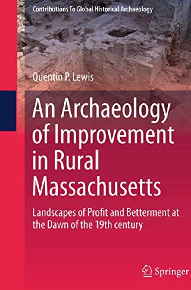 An Archaeology of Improvement in Rural Massachusetts