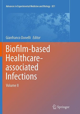 Biofilm-based Healthcare-associated Infections