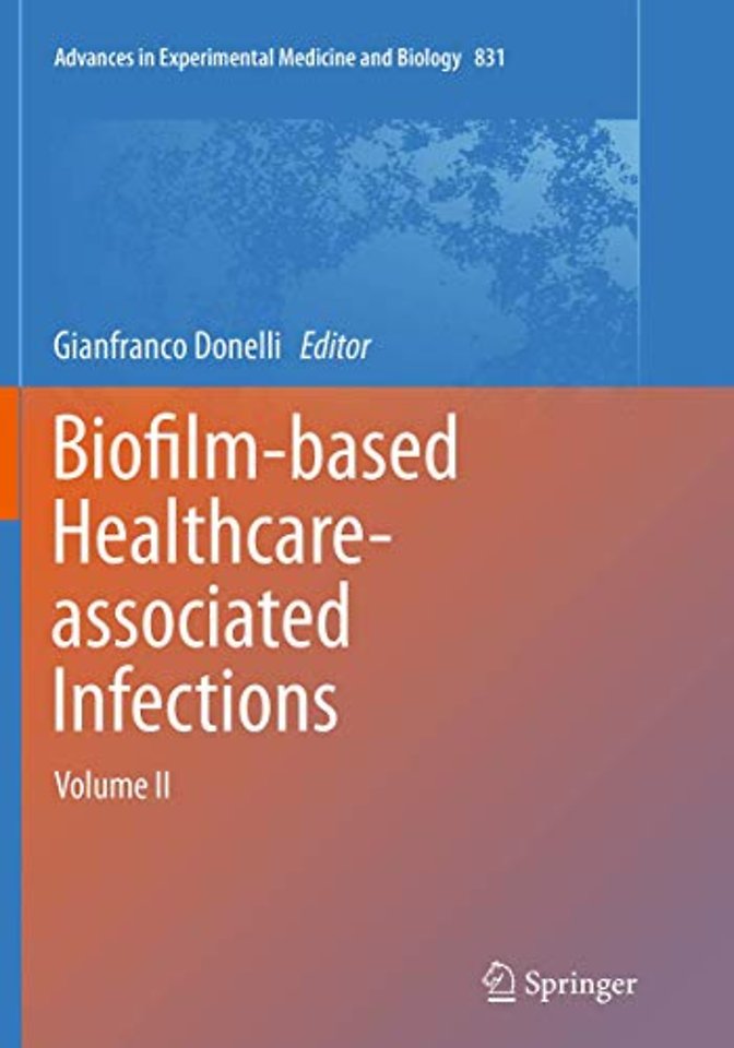 Biofilm-based Healthcare-associated Infections