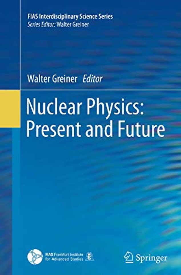 Nuclear Physics: Present and Future