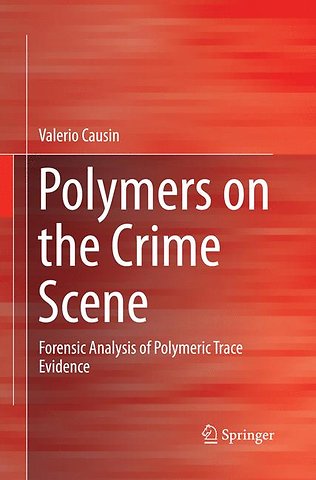 Polymers on the Crime Scene