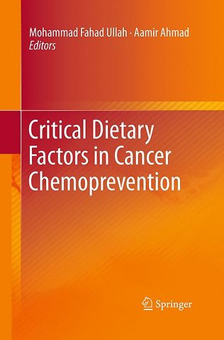 Critical Dietary Factors in Cancer Chemoprevention