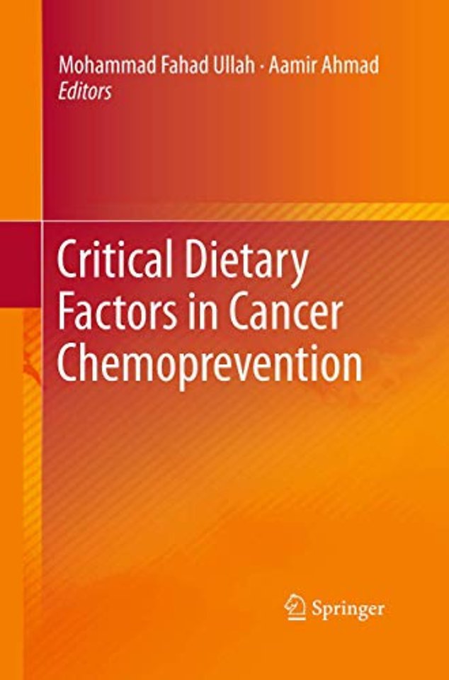 Critical Dietary Factors in Cancer Chemoprevention