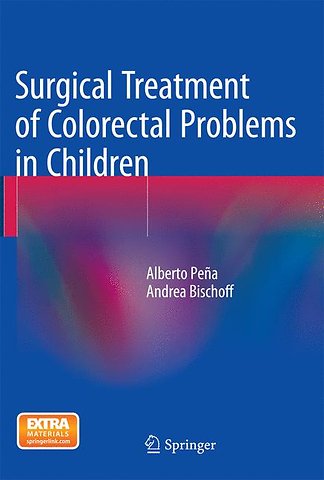 Surgical Treatment of Colorectal Problems in Children