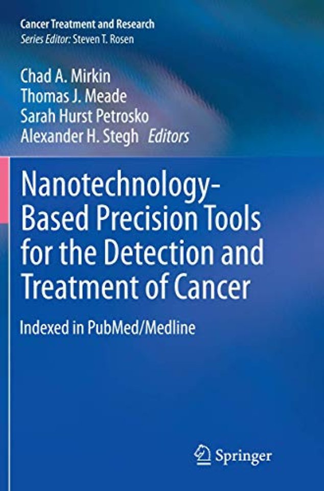 Nanotechnology-Based Precision Tools for the Detection and Treatment of Cancer