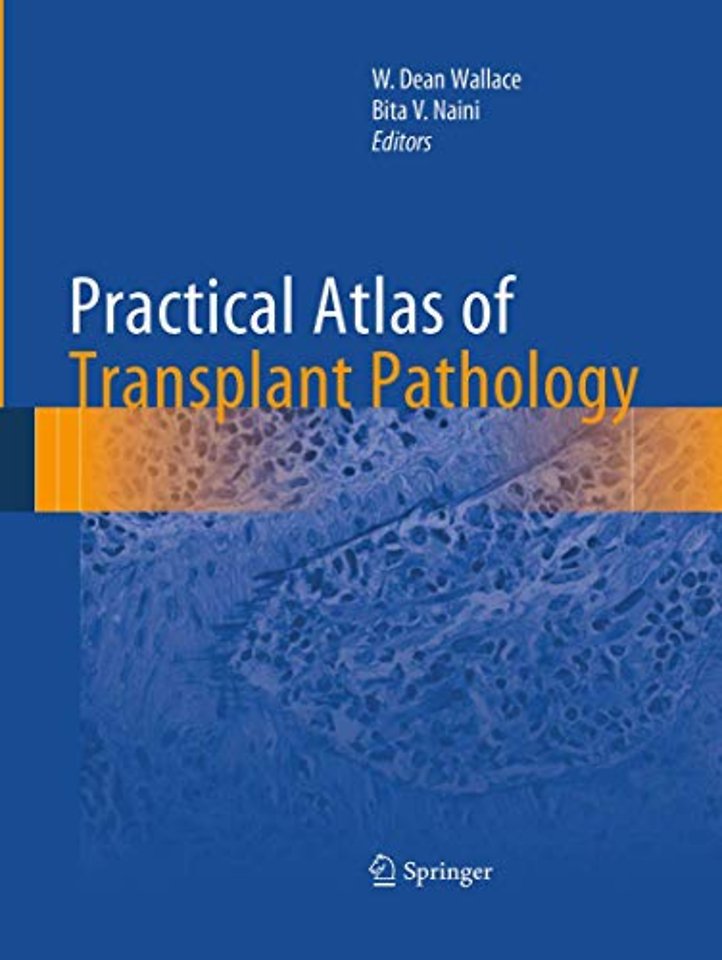 Practical Atlas of Transplant Pathology