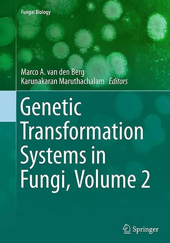 Genetic Transformation Systems in Fungi, Volume 2