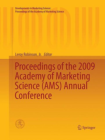Proceedings of the 2009 Academy of Marketing Science (AMS) Annual Conference