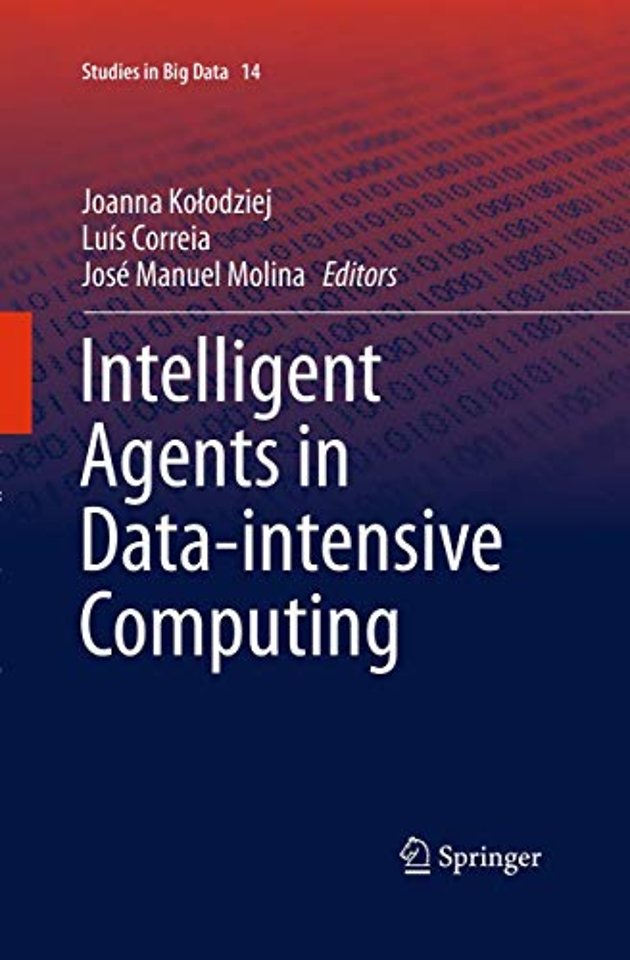 Intelligent Agents in Data-intensive Computing
