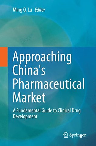 Approaching China's Pharmaceutical Market