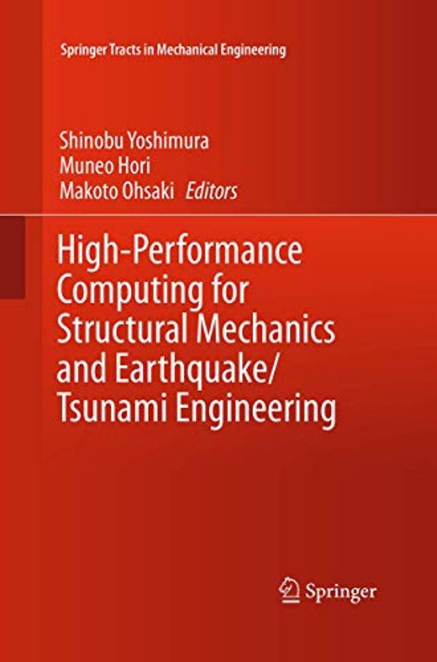 High-Performance Computing for Structural Mechanics and Earthquake/Tsunami Engineering