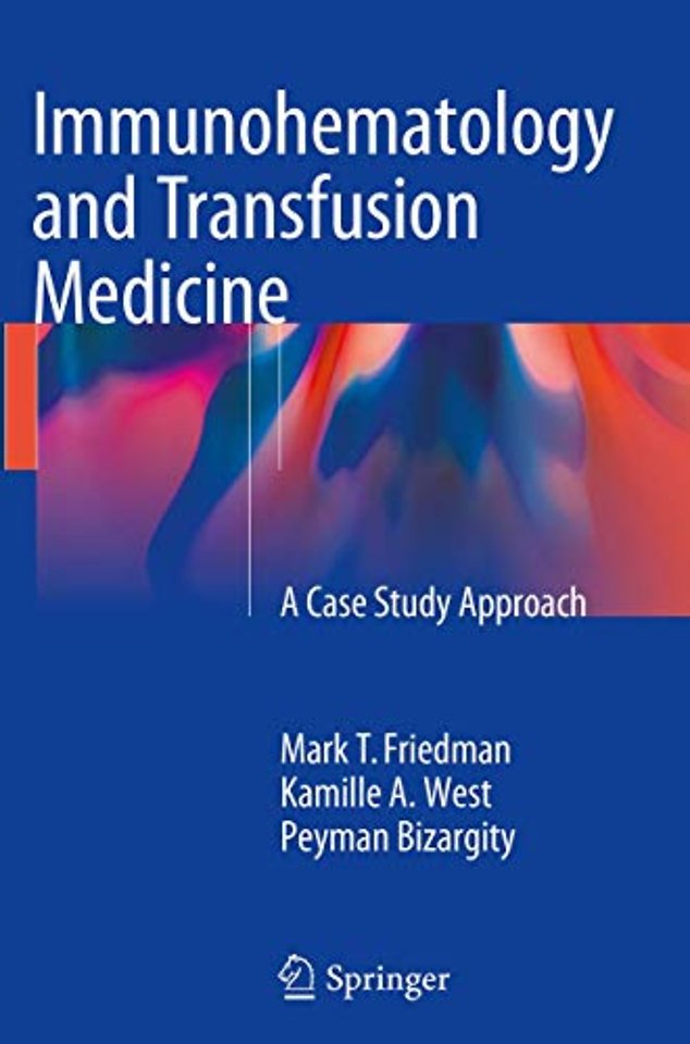 Immunohematology and Transfusion Medicine