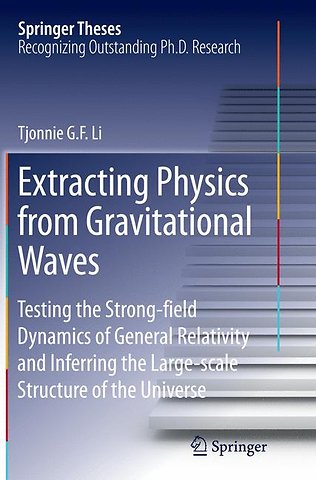 Extracting Physics from Gravitational Waves