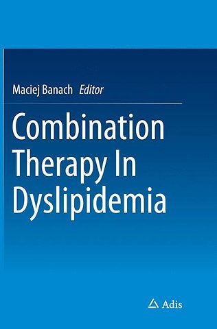 Combination Therapy In Dyslipidemia