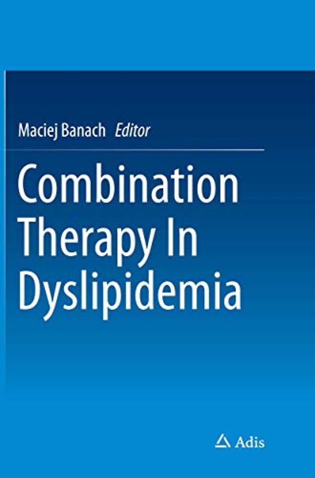 Combination Therapy In Dyslipidemia