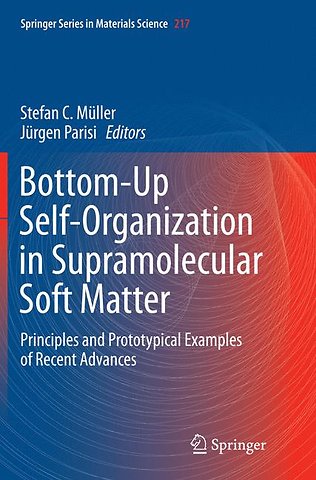 Bottom-Up Self-Organization in Supramolecular Soft Matter