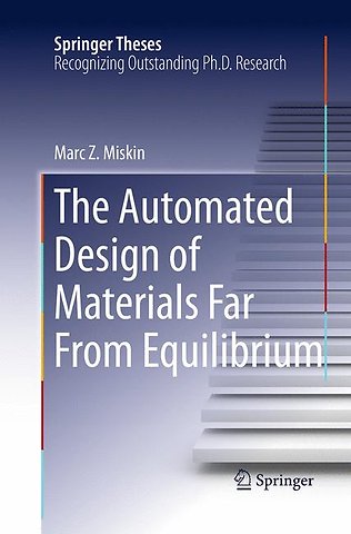 The Automated Design of Materials Far From Equilibrium