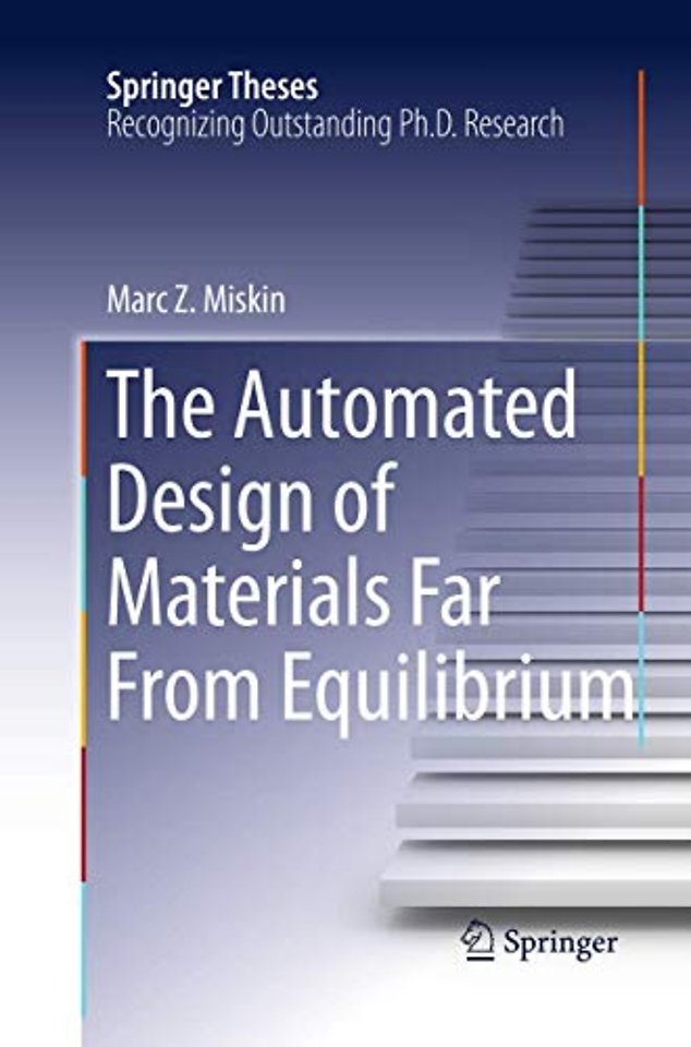 The Automated Design of Materials Far From Equilibrium