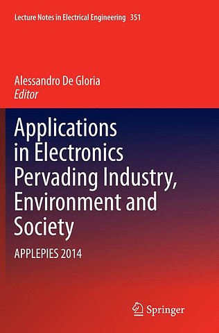 Applications in Electronics Pervading Industry, Environment and Society