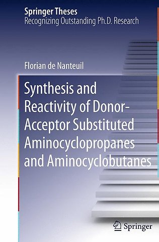 Synthesis and Reactivity of Donor-Acceptor Substituted Aminocyclopropanes and Aminocyclobutanes