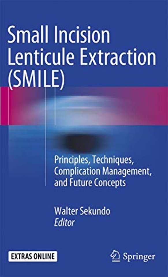 Small Incision Lenticule Extraction (SMILE)