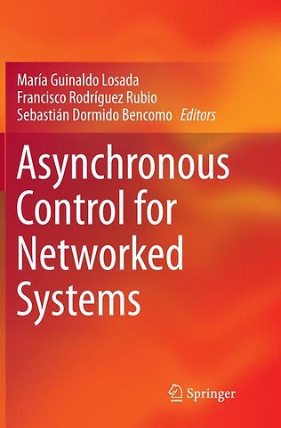 Asynchronous Control for Networked Systems