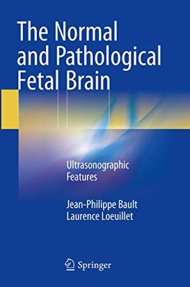 The Normal and Pathological Fetal Brain
