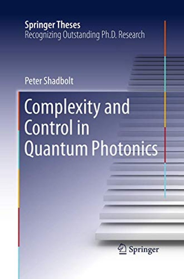 Complexity and Control in Quantum Photonics