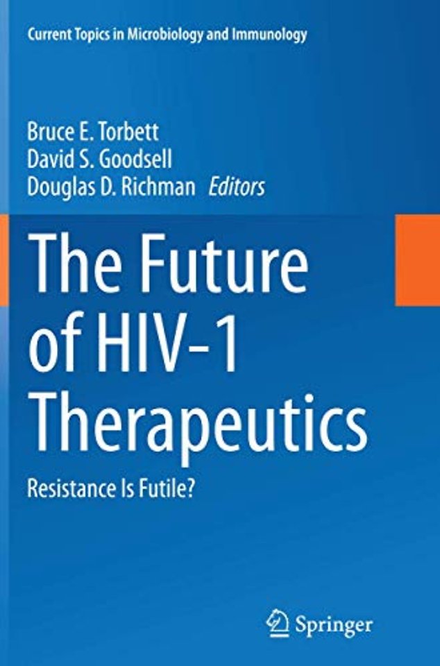 The Future of HIV-1 Therapeutics
