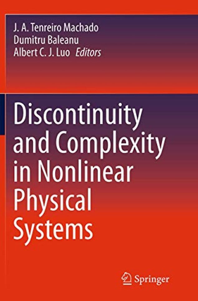 Discontinuity and Complexity in Nonlinear Physical Systems